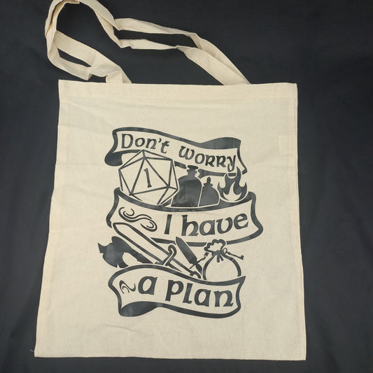 Don't Worry, I Have a Plan Tote Bag